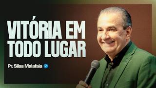 PR. SILAS MALAFAIA - VITÓRIA EM TODO LUGAR
